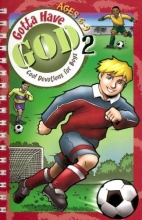 Cover art for Gotta Have God 2: Cool Devotions for Boys (Ages 6-9)