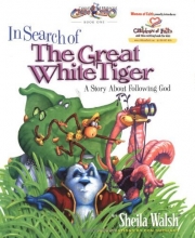 Cover art for In Search of the Great White Tiger: A Story About Following God (Gnoo Zoo)