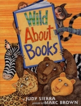 Cover art for Wild About Books (Irma S and James H Black Honor for Excellence in Children's Literature (Awards))