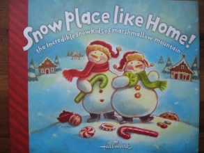 Cover art for Snow Place Like Home - The Incredible Snowkids of Marshmellow Mountain