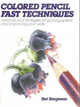 Cover art for Colored Pencil Fast Techniques