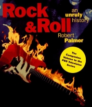Cover art for Rock & Roll: An Unruly History