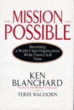 Cover art for Mission Possible: Becoming a World-Class Organization While There's Still Time