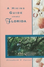 Cover art for A Hiking Guide to the Trails of Florida