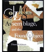 Cover art for Collage, Assemblage, and the Found Object