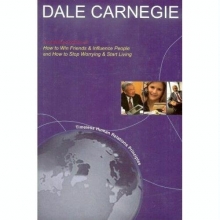Cover art for Dale Carnegie: A Combined Edition of How to Win Friends & Influence People and How to Stop Worrying & Start Living