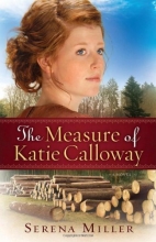 Cover art for Measure of Katie Calloway, The: A Novel