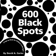 Cover art for 600 Black Spots: A Pop-up Book for Children of All Ages (Classic Collectible Pop-Up)
