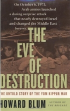 Cover art for The Eve of Destruction: The Untold Story of the Yom Kippur War