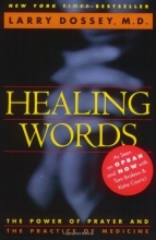 Cover art for Healing Words: The Power of Prayer and the Practice of Medicine