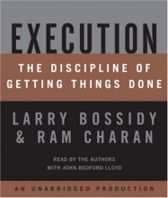 Cover art for Execution: The Discipline of Getting Things Done