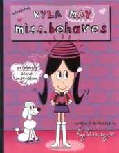 Cover art for Introducing Kyla May Miss. Behaves (Kyla May Miss. Behaves Around the World)