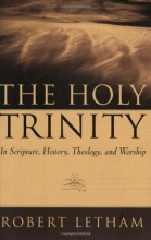 Cover art for The Holy Trinity: In Scripture, History, Theology, and Worship