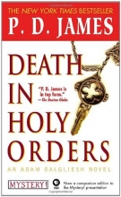 Cover art for Death in Holy Orders (Adam Dalgliesh Mystery Series #11)