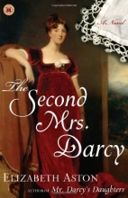 Cover art for The Second Mrs. Darcy: A Novel