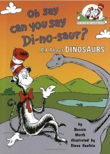 Cover art for Oh, Say Can You Say Di-no-saur? (Cat in the Hat's Learning Library)