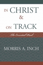 Cover art for In Christ & On Track: The Essential Paul