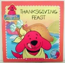 Cover art for Thanksgiving Feast (Clifford's Puppy Days)