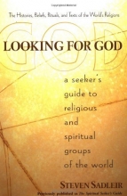 Cover art for Looking for God: A Seeker's Guide to Religious and Spiritual Groups of the World