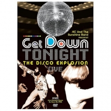 Cover art for KC and the Sunshine Band Present: Get Down Tonight - The Disco Explosion Live