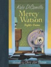 Cover art for Mercy Watson Fights Crime