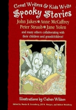 Cover art for Great Writers and Kids Write Spooky Stories (Great Writers & Kids Anthologies)