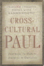 Cover art for Cross-Cultural Paul: Journeys to Others, Journeys to Ourselves