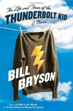 Cover art for The Life and Times of the Thunderbolt Kid: A Memoir