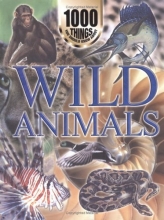 Cover art for 1000 Things You Should Know About Wild Animals