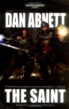 Cover art for Gaunt's Ghosts: The Saint (Gaunt's Ghosts Novels)