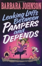 Cover art for Leaking Laffs Between Pampers and Depends