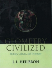 Cover art for Geometry Civilized: History, Culture, and Technique