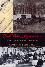 Cover art for Civil War Medicine: Challenges and Triumphs