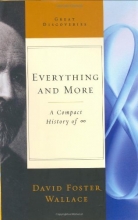 Cover art for Everything and More: A Compact History of Infinity (Great Discoveries)
