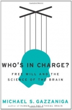Cover art for Who's in Charge?: Free Will and the Science of the Brain