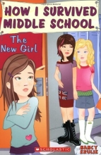 Cover art for How I Survived Middle School #4: The New Girl