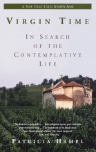 Cover art for Virgin Time: In Search of the Contemplative Life