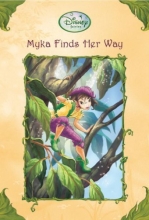 Cover art for Myka Finds Her Way (Disney Fairies)