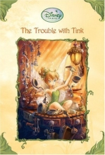 Cover art for The Trouble With Tink (Disney Faires)