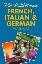 Cover art for Rick Steves' French, Italian, and German Phrase Book and Dictionary