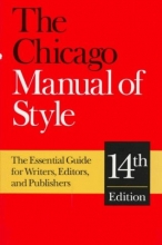Cover art for The Chicago Manual of Style: The Essential Guide for Writers, Editors, and Publishers (14th Edition)