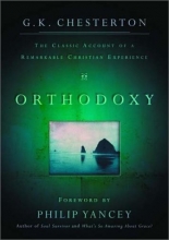 Cover art for Orthodoxy: The Classic Account of a Remarkable Christian Experience (Wheaton Literary Series)