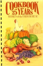 Cover art for Cookbook 25 Years Women of the Farm Bureau