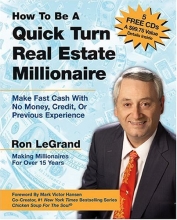 Cover art for How to Be a Quick Turn Real Estate Millionaire: Make Fast Cash with No Money, Credit, or Previous Experience