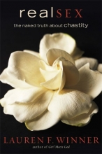 Cover art for Real Sex: The Naked Truth about Chastity