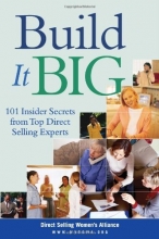Cover art for Build It Big: 101 Insider Secrets from Top Direct Selling Experts