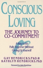 Cover art for Conscious Loving: The Journey to Co-Commitment