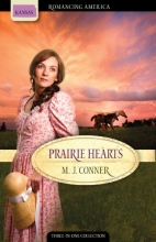Cover art for Prairie Hearts: Circle of Vengeance / Mariah's Hope / Joanna's Adventure (Romancing America: Kansas)