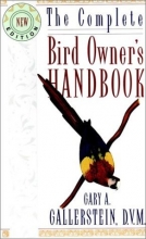 Cover art for The Complete Bird Owner's Handbook