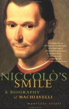 Cover art for Niccolo's Smile: A Biography of Machiavelli